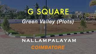 SALE!!! NALLAMPALAYAM  PLOTS IN COIMBATORE | G SQUARE GREEN VALLEY #plot #sale #land #gsquare