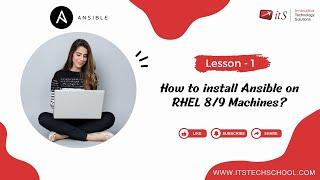 Lesson 1 - How to install Ansible on RHEL 8/9 Machines? | Become zero to Professional in Ansible