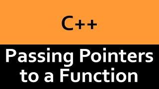 Passing Pointers to a Function in C++