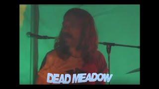 Dead Meadow - Austin Psych Fest (2009 DVD)- Track 08