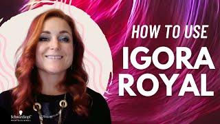 How to Use IGORA ROYAL ️ Everything You Need to Know | Schwarzkopf Professional