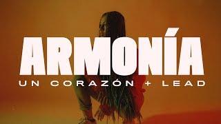 Un Corazón y Lead - Armonía (Videoclip Oficial)