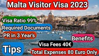 Malta visit visa 2023 | Get visa in 15 Days | Required Documents | Benefits | Visa Ratio 99%