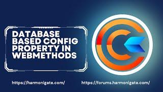 Database based config property in WebMethods | Harmonigate.com