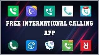 Super 10 Free International Calling App Android Apps