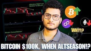  Bitcoin $100K - BUT ALTCOINS WHEN PUMP? | Crypto Market ALtseason Update