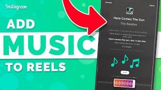 How to Add Music to Instagram Reels Videos