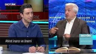 Kur'an'da Ahiret Hayatıyla İlgili Ayetler Neler? Muhakeme Programı EkoTürk TV - Mehmet Okuyan