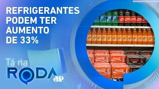 ‘IMPOSTO DO PECADO’ pode gerar taxação de até 250% | TÁ NA RODA