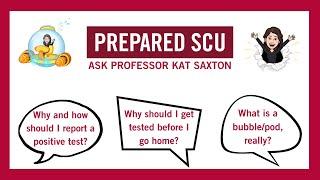 Ask Professor Kat Saxton! Episode 1 - Testing