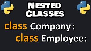 Learn Python NESTED CLASSES in 9 minutes! 