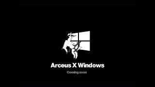 Arceus X Windows - Final Teaser.