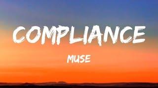 Muse - Compliance (Lyrics)