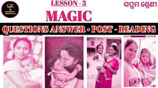 Class 7 English Magic Question Answer LESSON 3 ODIA MEDIUM SCHOOL STUDENTS