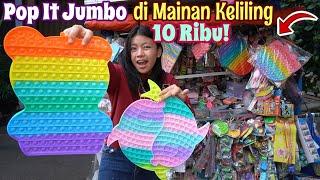 POP IT JUMBO 10 RIBU? BERBURU POP IT JUMBO DI PENJUAL MAINAN KELILING !