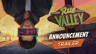 Rue Valley Announcement Trailer