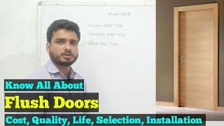 Flush Door - Cost, Quality, Advantages, Life, Installation of Flush Doors