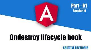 OnDestroy lifecycle hook angular || Angular lifecycle hook || Lifecycle hook in angular || Angular