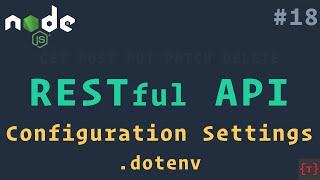 Env Variables using .dotenv | RESTful API using NodeJS and MongoDB