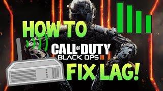 HOW TO FIX BLACK OPS 3 LAG! - BLACK OPS 3 CONNECTION FIXES ( BO3 Gameplay )