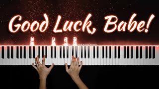 Chappell Roan - Good Luck, Babe! | Piano Cover with PIANO SHEET