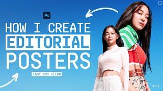 HOW I CREATE EDITORIAL POSTERS ON PHOTOSHOP TUTORIAL! ft. KIM SEJEONG