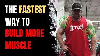 The FASTEST Way to Build MORE MUSCLE