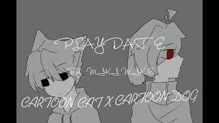 PLAY DATE | Cartoon Cat x Cartoon Dog ( Human version)( warning of blood )