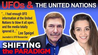 UFOs AND THE UNITED NATIONS (Coverups and Ignorance) - Lee Speigel