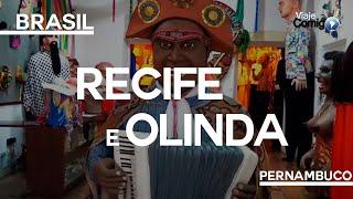 RECIFE E OLINDA - PERNAMBUCO | BRASIL | Série Viaje Comigo