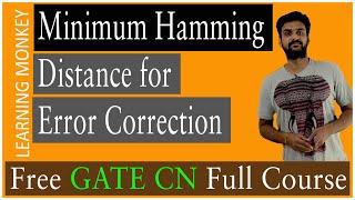 Minimum Hamming Distance for Error Correction || Lesson 15 || Computer Networks || Learning Monkey |