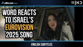 Israel’s Eurovision 2025 Song Sparks Global Reactions | KAN 11