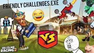 HCR2 TITANIUM plays FRIENDLY CHALLENGES 