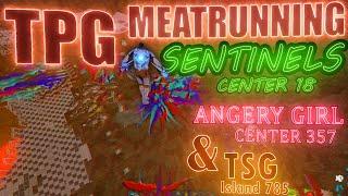 MEATRUNNING Sentinels New Center + Angery Girl & TSG | TPG | ARK Official PvP
