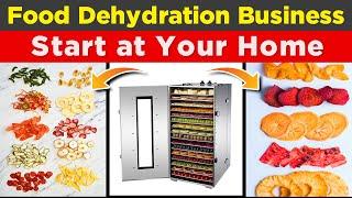 Start a PROFITABLE Food Dehydration Business from Home with Food Dehydrators