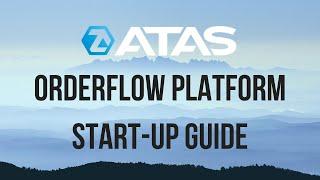 ATAS Platform Start-Up Guide. Tips and Tricks, Best Workspace and APEX Trader Connection.