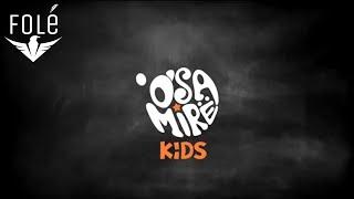 O Sa Mire Kids - Episodi 6