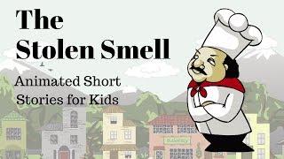 The Stolen Smell (Animated Stories for Kids)