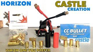 Castle Creation or Horizon Dynamite 8mm Bullet connectors  which one you prefer?