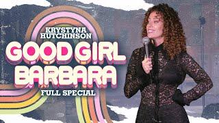 Krystyna Hutchinson: Good Girl Barbara | FULL COMEDY SPECIAL