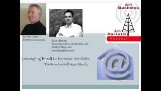 Leveraging Email to Increase Your Art Sales | Podacst with Jason Horejs and Barney Davey