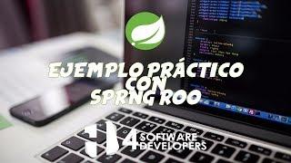 Spring Framework en Español - Ejemplo Práctico Spring Roo - 4SoftwareDevelopers