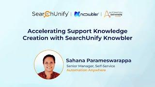 Accelerating Support Knowledge Creation with SearchUnify Knowbler