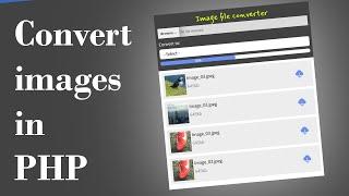 Convert images using PHP | webp, jpeg, png | Quick programming tutorial