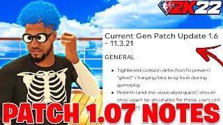 *NEW* NBA 2K22 (PATCH 1.07) FULL NOTES! REBIRTH FIXED? FULL BREAKDOWN for NEWEST PATCH in 2K22!