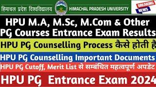 HPU PG Entrance Exam Results|Counseling|Certificate|Cutoff|Merit List|HPU PG Entrance Exam 2024|