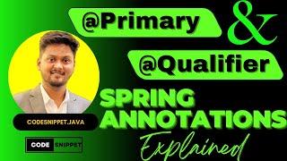 Understanding @Primary & @Component Annotations in Spring: Key Differences Explained!