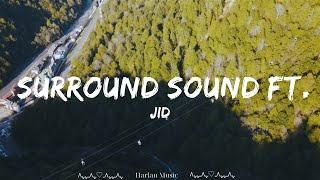 JID - Surround Sound ft. 21 Savage & Baby Tate  || Harlan Music