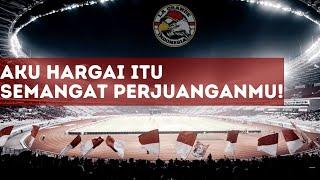 Aku Hargai Itu Semangat Perjuanganmu | Chant Yel Yel Suporter Timnas Indonesia