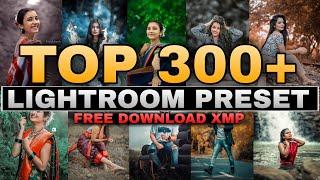 Top 300+ Lightroom Presets  || Adobe Lightroom Presets, Lightroom Mobile New Presets